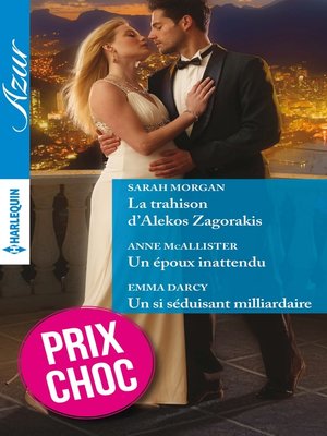 cover image of La trahison d'Alekos Zagorakis--Un époux inattendu--Un si séduisant milliardaire